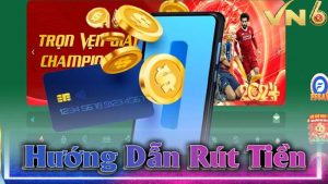 Hướng dẫn rút tiền 11 Rút tiền VN6