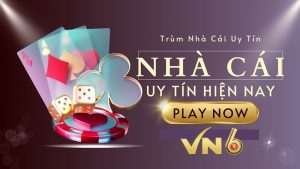 Link truy cập VN6 chính thức - Cổng vào mở ra thế giới giải trí đỉnh cao 5 Link truy cập VN6 chính thức