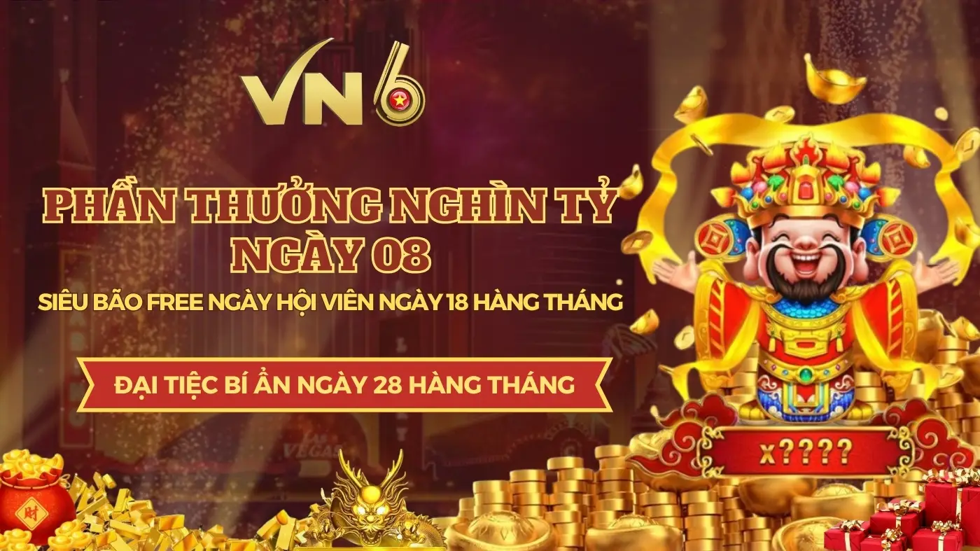 vn6 đại tiệc ngày 28