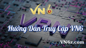 Hướng Dẫn Truy Cập VN6 Khi Bị Chặn Mạng 3 Hướng dẫn truy cập VN6
